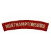 Northamptonshire Regiment (NORTHAMPTONSHIRE) Cloth Shoulder Title