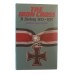 Book - The Iron Cross - A History 1813 - 1957 by Gordon Williamson.