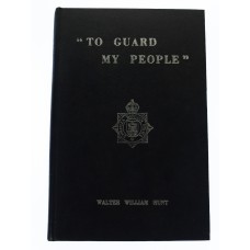 Book - To Guard my People (Swansea Borough Police) by Walter William Hunt