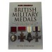 Book - British Military Medals by Peter Duckers