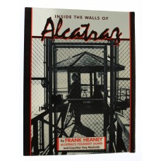 Book - Inside the Walls of Alcatraz by Frank Heaney (Alcatraz Youngest Guard)