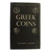 Book - Greek Coins by Charles Seltman