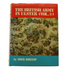 Book - The British Army in Ulster (vol.3) by David Barzilay