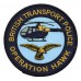 British Transport Police Operation Hawk Cloth Patch Badge