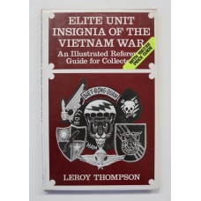 Book - Elite Unit Insignia of the Vietnam War An Illustrated Reference Guide for Collectors